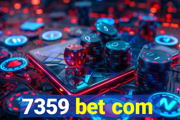 7359 bet com